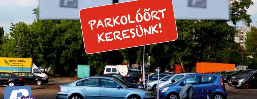 Parkolóőrt keresünk